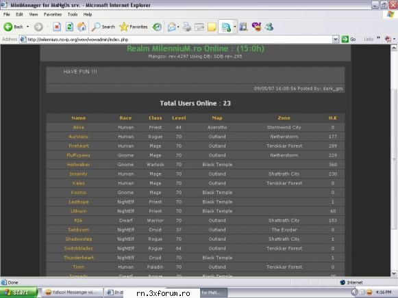 In atentia lui Padas - poate pt altii ar fi bine de stiut..dar dak tu - Server RN  World Of Warcraft