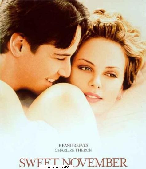 Top New Movie...!!! - Cel mai tare film Sweet November User Hub RN - Filme